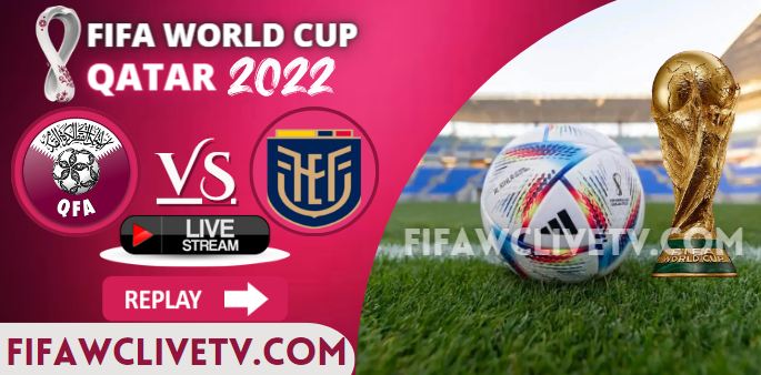 watch-qatar-vs-ecuador-fifa-world-cup-live-stream-replay