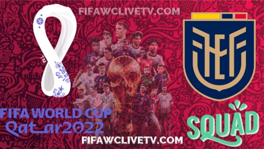ecuador-fifa-world-cup-2022-team-tv-schedule-live-stream-replay