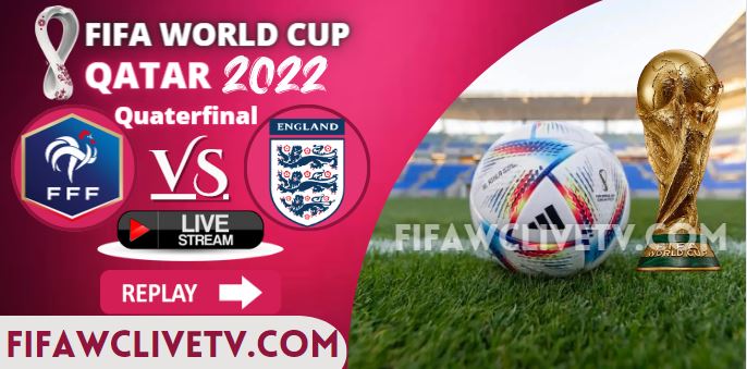 watch-england-vs-france-quarterfinal-fifa-live-stream-replay