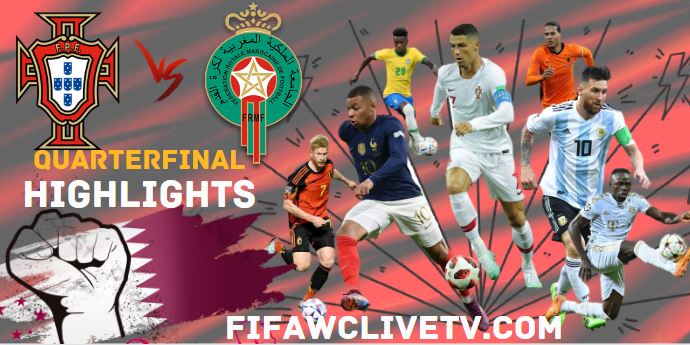 Portugal Vs Morocco FIFA World Cup 2022 Match Highlights