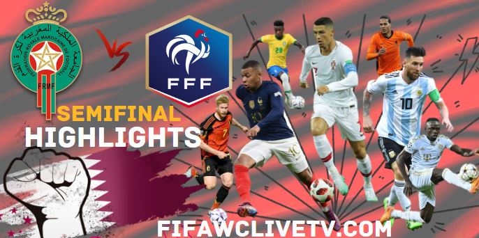 Morocco Vs France FIFA World Cup 2022 Match Highlights