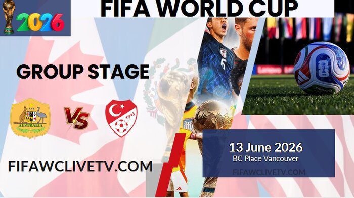 {Match-6} Australia Vs Turkey World Cup 2026 Live Stream & Replay