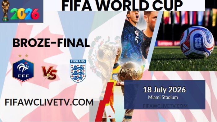 {Bronze-Final} France Vs England World Cup 2026 Live Stream & Replay slider
